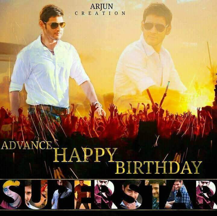 ADVANCE  HAPpy  BIRTHDAy  AUGUST 9\ SUpER STAR  MAHESH BABU 