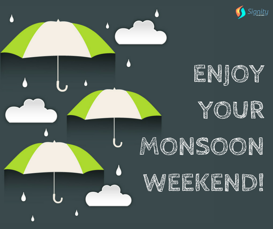 Signity Solutions On Twitter When Life Gives You Rainy Days