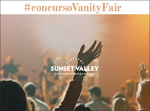 VanityFairSpain's tweet photo. ¿Quieres ir a la Primera Edici��n del Festival @SunsetValley_? ¡Participa y consigue tu abono doble! -> https://t.co/wKi77D6KcA https://t.co/8wbeiOc2AT