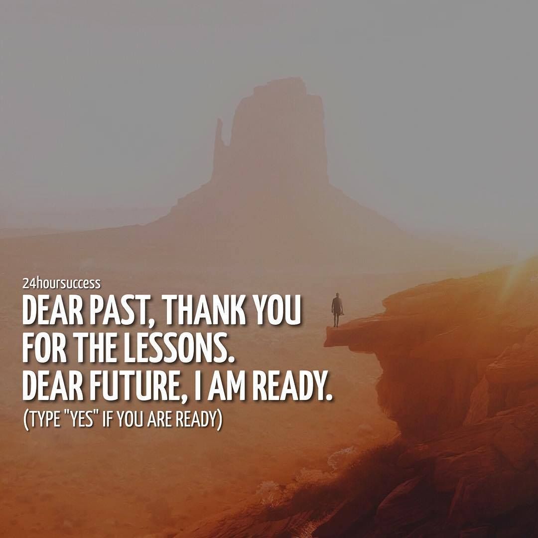 fearlessmotivat's tweet image. I am grateful for all I have lived through and NOW I am ready for the FUTURE!
Type "YES" if you are ready.