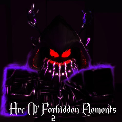 updated arc of forbidden elements roblox