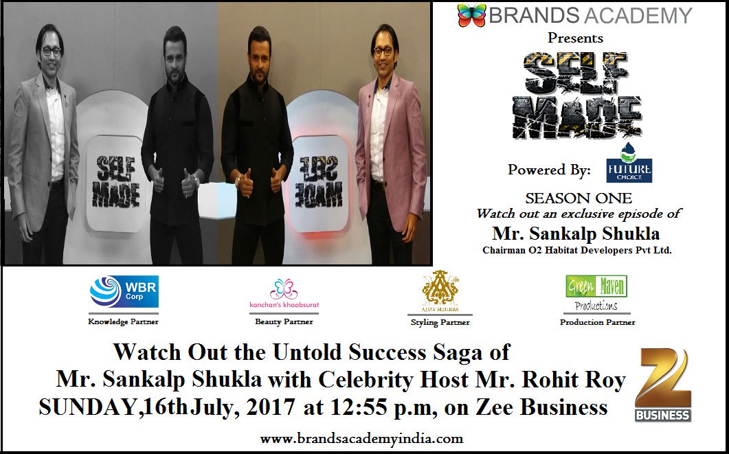 BrandsAcademyIn's tweet photo. Watch out the untold success saga of sankalp shukla with celebrity host Mr.Rohit Roy Sunday, 16th July 2017 on Zee Business. #brandsacademy https://t.co/hZe4LEIHSv