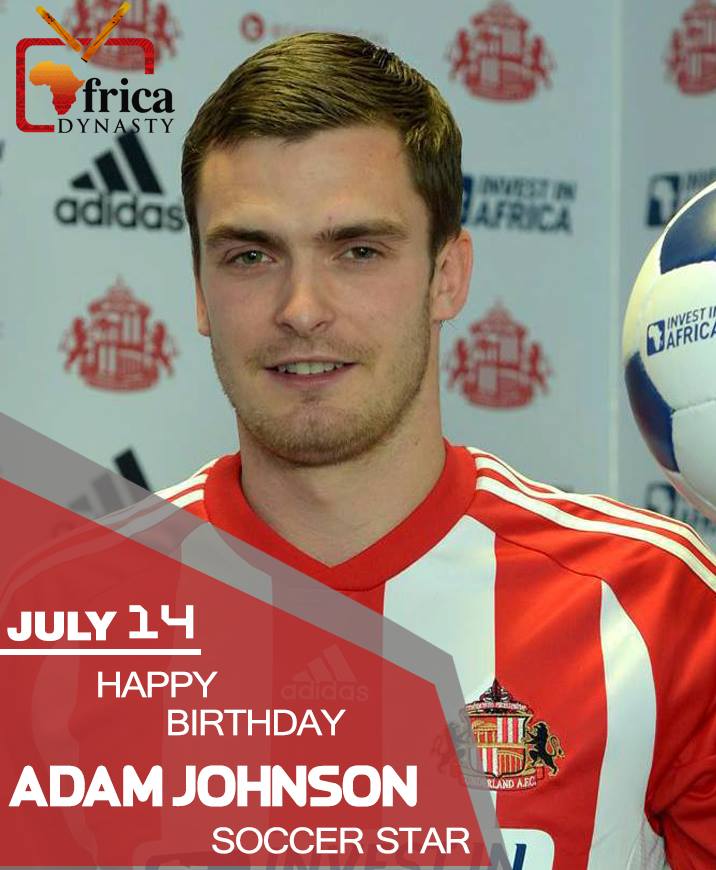 Happy Birthday to Adam Johnson !!! 