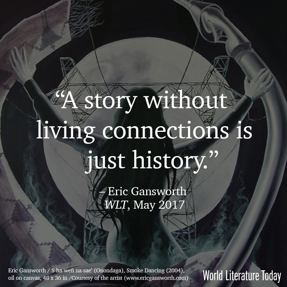 worldlittoday's tweet image. “A story without living connections is just history.” —Eric Gansworth 

worldliteraturetoday.org/2017/may/vital…