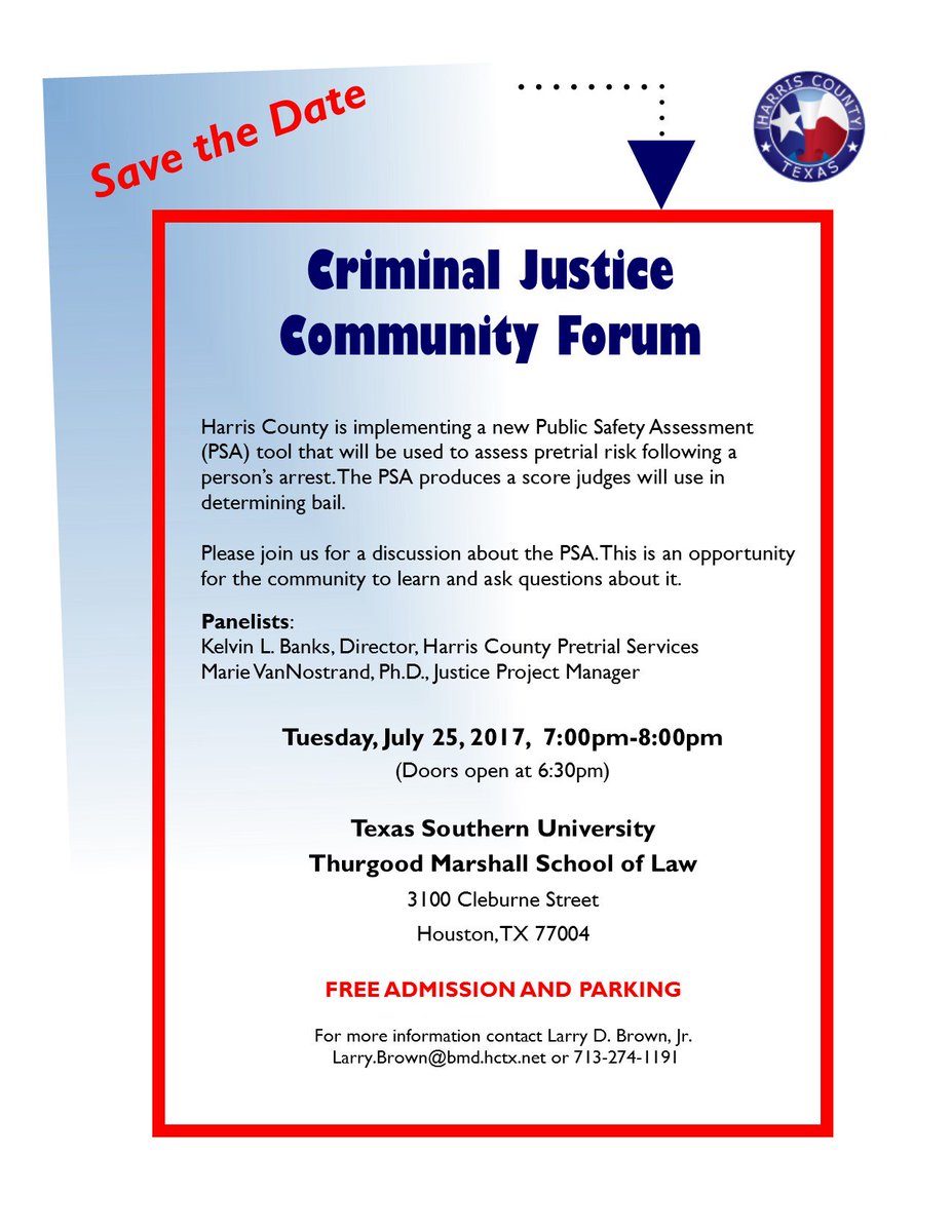 hctxpretrial's tweet image. Join us on Tuesday July 25, 2017 at the Texas southern University where we will be discussing our upcoming Implementation of the PSA