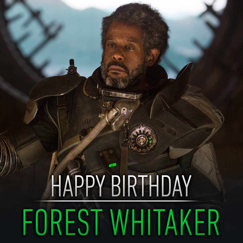 Happy birthday to Forest Whitaker AKA Rogue One\s outlaw and rebel, Saw Gerrera 