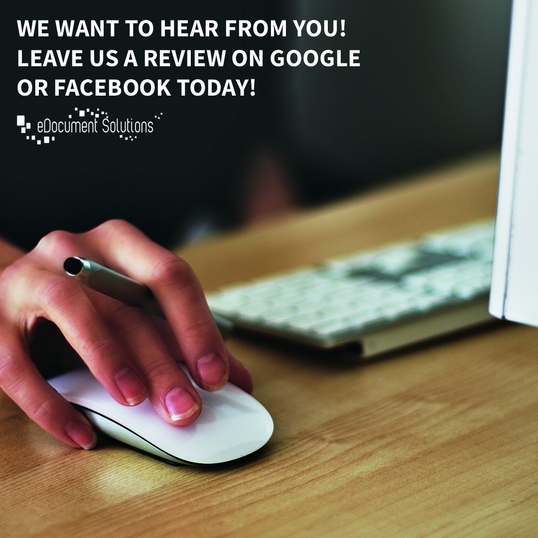 eDocSol's tweet image. We want to hear from you! Leave us a review on Google or Facebook today! #eDocuments