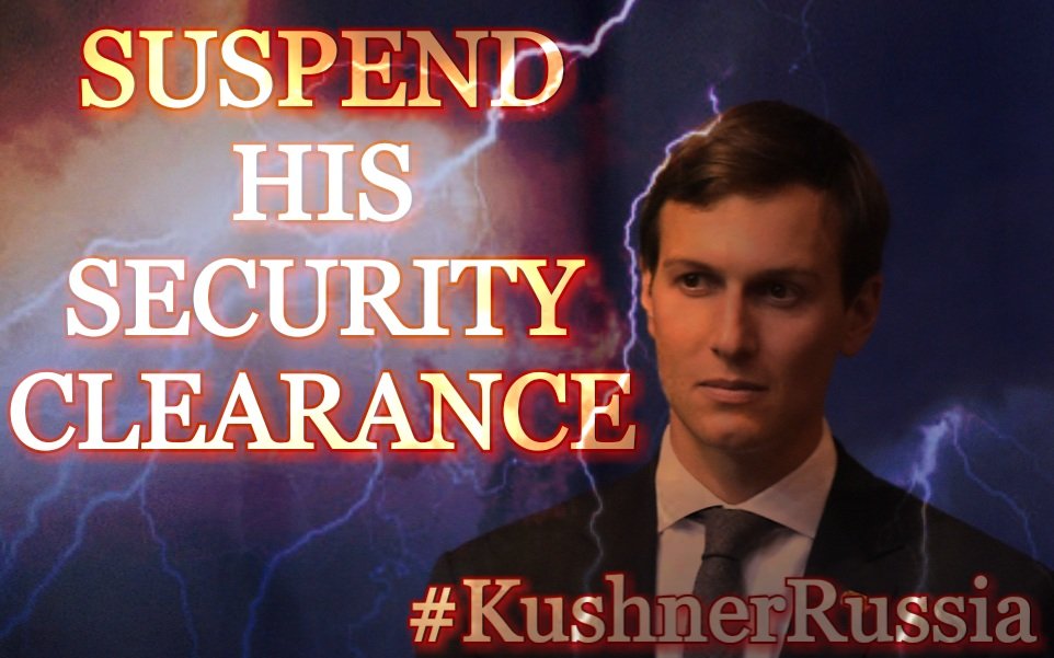 PrincessBravato's tweet image. #revokejaredsclearance 
#KushnerResign 
#KushnerRussia