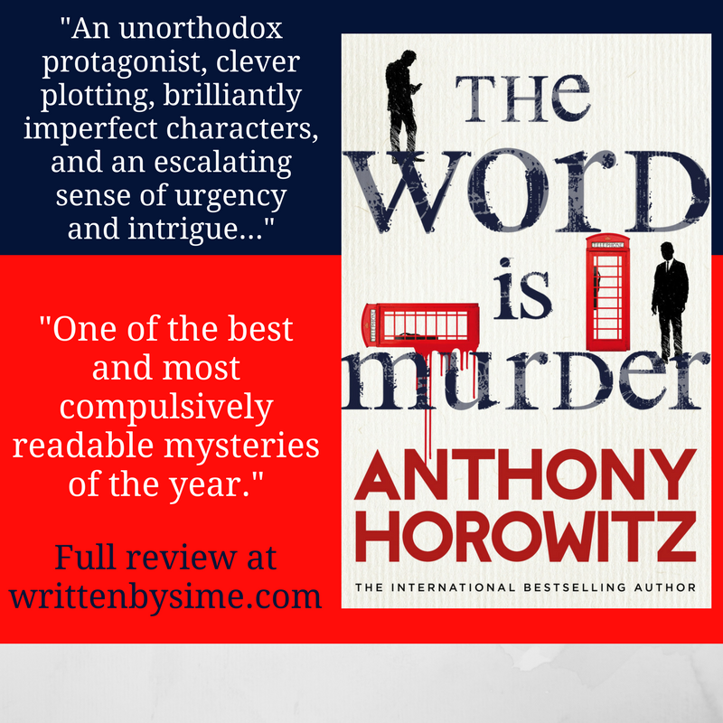 My review of #TheWordIsMurder by @AnthonyHorowitz, published by @PenguinBooksAus at the end of August: writtenbysime.com/2017/07/30/boo…