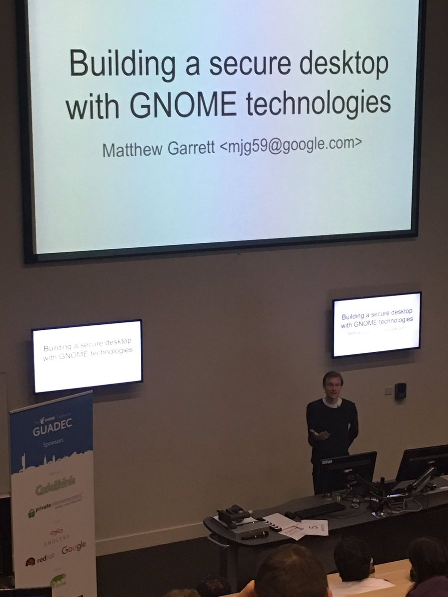 Matthew Garrett presenting "Building a secure desktop with GNOME technologies"