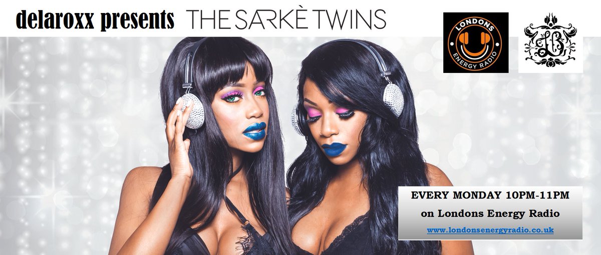 tuneyverse's tweet photo. @delaroxx is excited to announce @SarkeTwins #WeeklyMixes begin this Monday 10pm-11pm! - on @LondonsEnergyUK 📻- #femaledjs #house #radio 🎧😍🎧 https://t.co/X8xGxktgLI