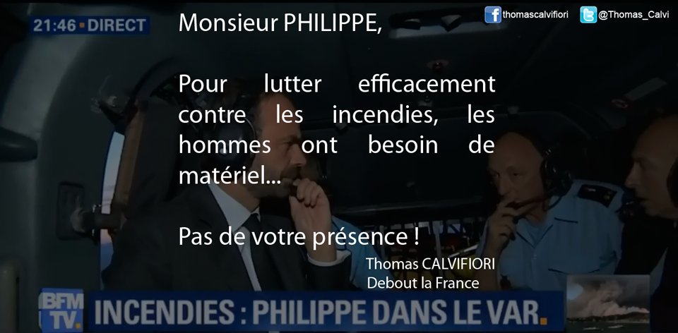 Thomas_Calvi's tweet photo. @EPhilippePM vous feriez mieux de donner des moyens aux @SDIS83 plutôt que de survoler les zones d'#incendies avec vos photographes. #dlf06 https://t.co/ZmeN1nzxvJ