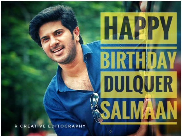 Happy birthday dulquer salmaan    