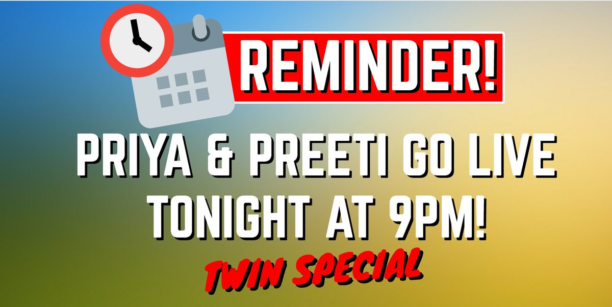 📆Reminder Alert.

Twin Special!

@Priya_Y &amp; @preeti_young tonight.

https://t.co/QL3uLDpJ7A https://t.co/lQnY4SdxmY