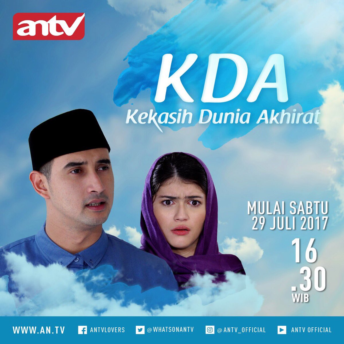 VegaDarwanti123's tweet photo. Yang Terbaru Dari @whatsonANTV. KEKASIH DUNIA AKHIRAT. Mulai Sabtu 29 Juli 2017. Pkl16.30 WIB https://t.co/ShQ8F5WNIU
