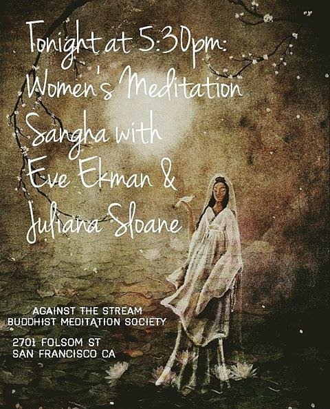 theinnernetmed's tweet photo. Every Thursday night in SF!

#Repost @againstthestreamsf
・・・
Thursday at 5:30pm: Women's Meditation Sangha with Ev… https://t.co/Eh2ly9iawb https://t.co/sEggBg5Dxj