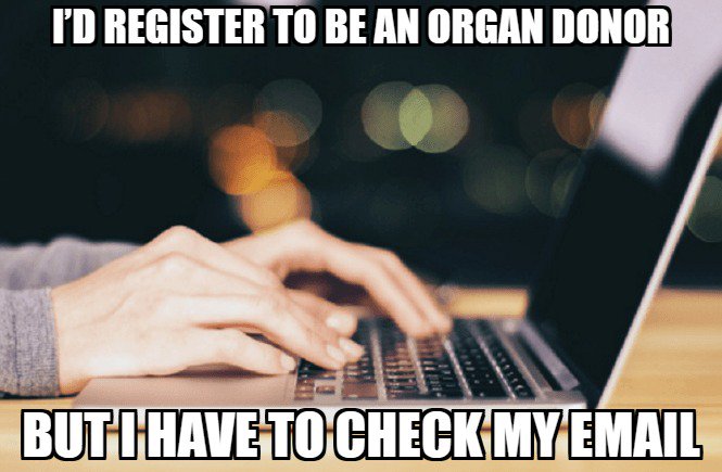 Checking your email can wait. Lives can’t. Take 30 seconds to register to be an organ and tissue donor today: bit.ly/1LqCg38.