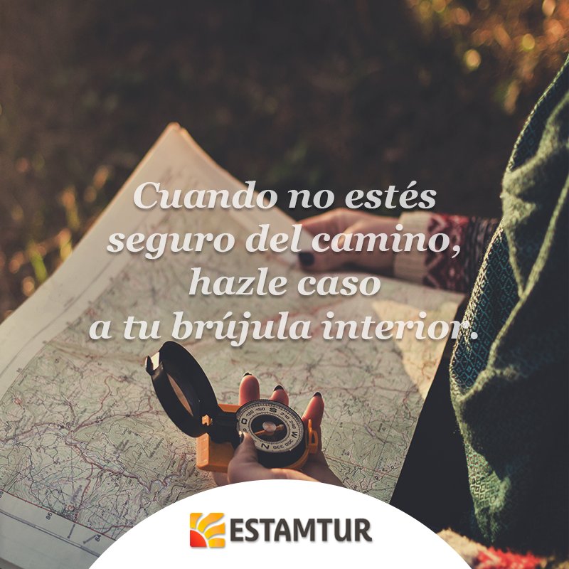ESTAMTUR1's tweet photo. Encontrarás el camino y te prometemos que estarás bien. #FraseViajera https://t.co/eHVrOf3xHB