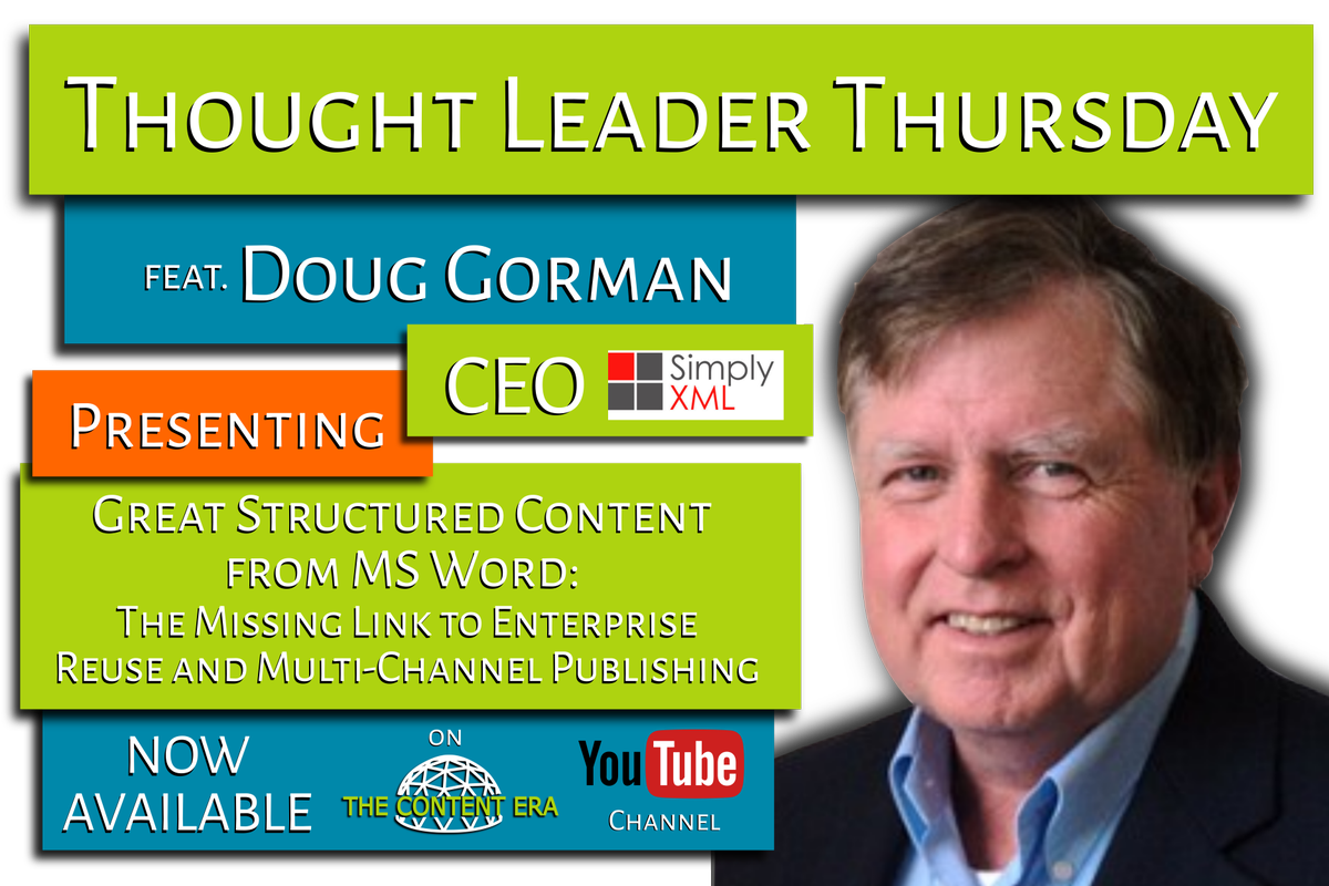 NOW AVAILABLE - Doug Gorman CEO <a href="/SimplyXML/">Simply XML</a> on Thought Leader Thursday bit.ly/TLT_DougGorman… for TCE events page hosted by <a href="/tmaldous/">Thomas M. Aldous</a>