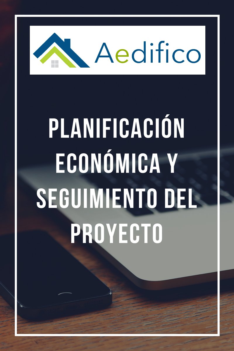 aggregatte's tweet image. Planificación Económica y Seguimiento del Proyecto ow.ly/NER830dW4Kf vía @Aedifico_es