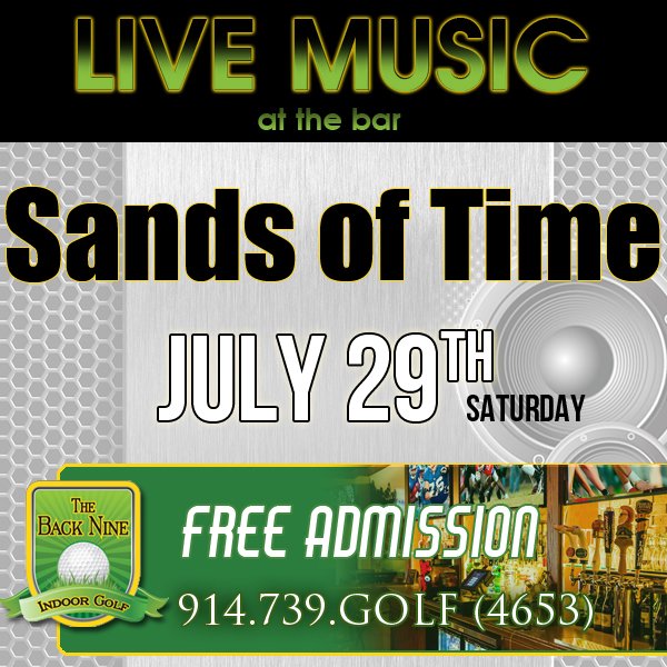 Back9IndoorGolf's tweet photo. Want a night out full of live music, drinks, and great people? Sands of Time will be performing at the Back Nine tomorrow! Come join us! https://t.co/ji3fhlxXNw