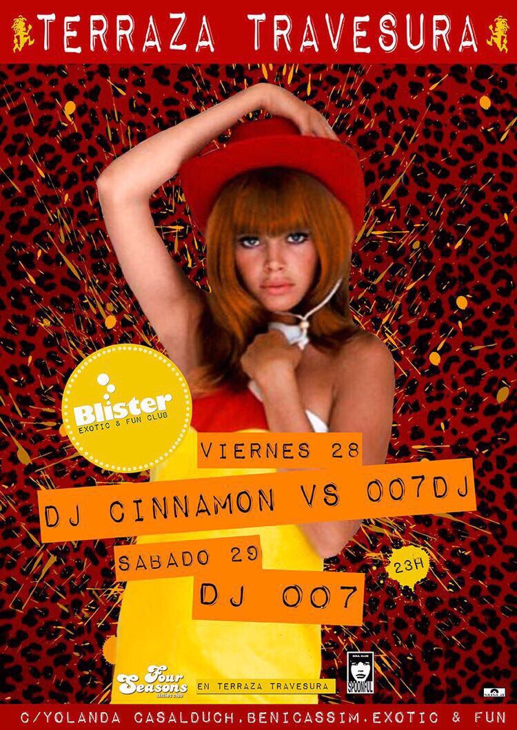 Hoy #viernes en la cabina de #Blister #terrazatravesura de 23 a 4 <a href="/cinnamondj/">Cinnamondj</a> vs 007Dj <a href="/FourSeasonsClub/">Four Seasons Club</a> #rockclub #Benicàssim