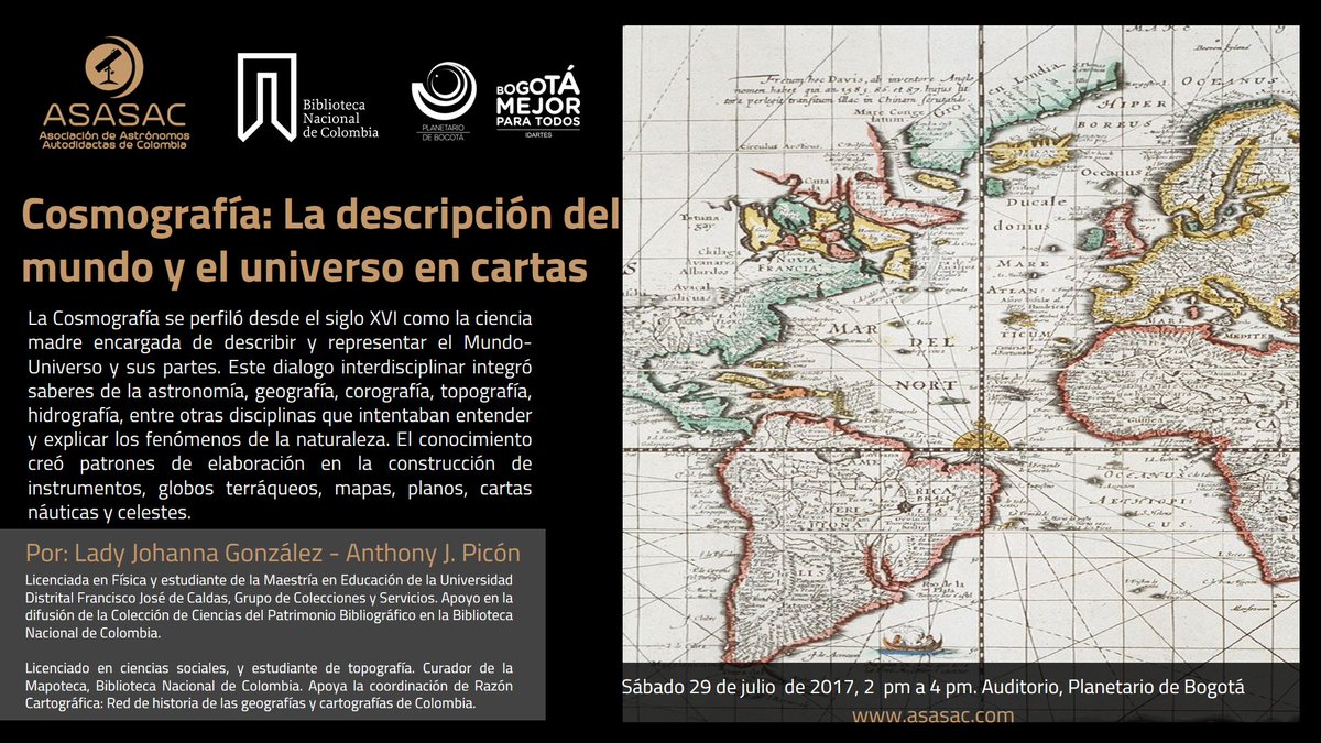 BibliotecaNalCo's tweet image. #NoSeLoPierda Cosmografía: descripción del mundo y el universo en cartas. Julio 29 @planetariobta 2 p.m con Anthony Picón #MapotecaDigital
