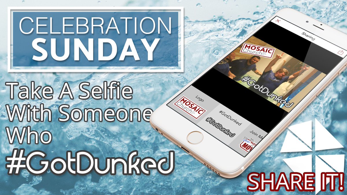 MosaicCincy's tweet photo. Sunday is Celebration Sunday & we have a special #GotDunked filter in the app. Find someone who got baptized, take a selfie, and share it ππ https://t.co/MWrMrVz0BJ
