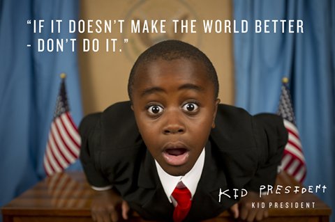 iamkidpresident's tweet photo. Take time to dream about how things should be and could be. https://t.co/RVLUe9mDI3