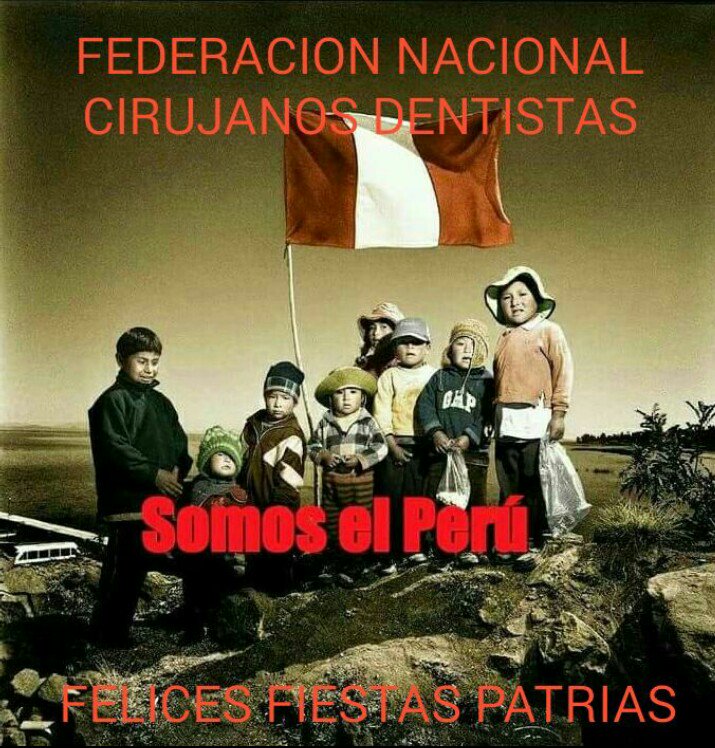 FDNCD's tweet photo. Felices Fiestas Patrias les desea la Federación Nacional de Cirujanos Dentistas. #SomosLibres #FiestaDeLaPatria #28deJulio #perufesteja https://t.co/joQlX3s5uv