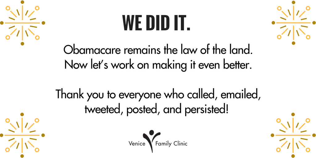 VeniceFamClinic's tweet photo. WE DID IT. #Obamacare remains the law of the land. Now let’s work on making it even better. Thank you to all! https://t.co/mz9DE1oMl2