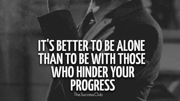 fearlessmotivat's tweet photo. It is far better to be alone, than to be with those who hinder your progress. #Truth #FearlessMotivation https://t.co/1PEUWZtcQG