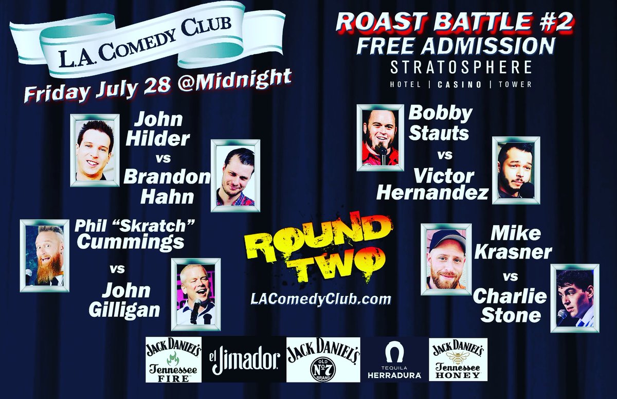 MrFairyRoberts's tweet photo. Quarterfinals of Roast Battle #2 @lacomedyclub @lvstratosphere . Starts at midnight. Be early if you want a seat! #JackLive #JackDaniels https://t.co/w1ELLpAXAR
