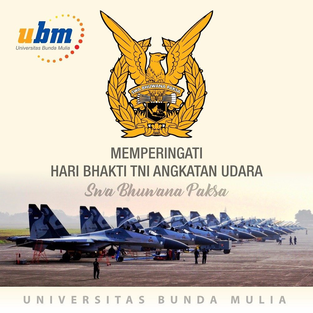 Selamat Memperingati Hari Bhakti TNI Angkatan Udara dan teruslah berjaya di angkasa..