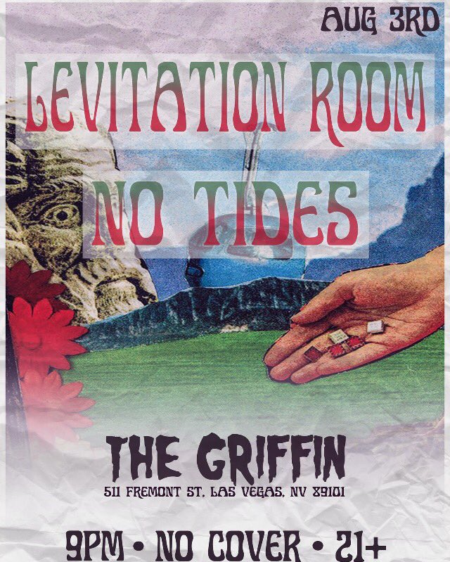 NeonReverb's tweet photo. Thur 8/3 @LevitationRoom play a #FREE show at the @VegasGriffin in #dtlv! Locals #NoTides opening! https://t.co/NpmegScDOF https://t.co/5OxyMiYHud
