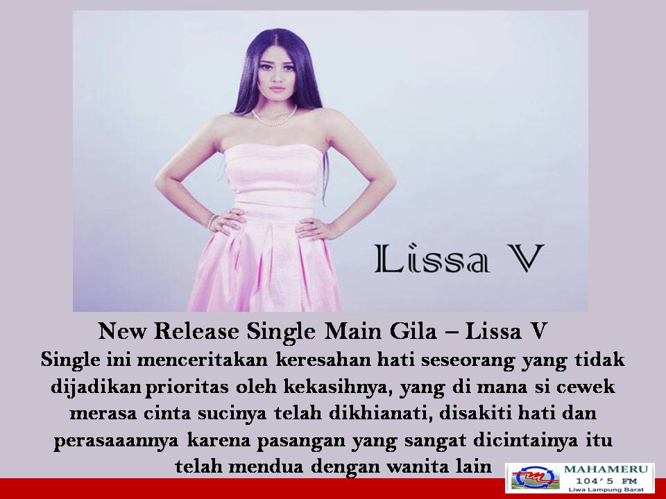 MahameruFMLiwa's tweet photo. #NewRelease Single #MainGila @lissaV_id
@AtoProductionID https://t.co/f7IO4OZD84