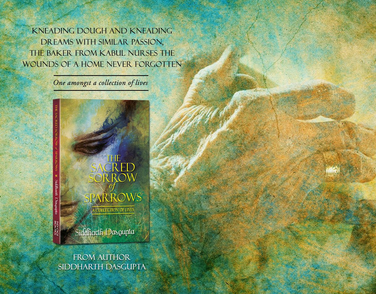 siddha3th's tweet photo. The Baker From Kabul - the first story from 'The Sacred Sorrow of Sparrows' https://t.co/wzD7vZfhy8 https://t.co/tVwXAgpW1S #Fiction #Books https://t.co/J4gR6QCIC4