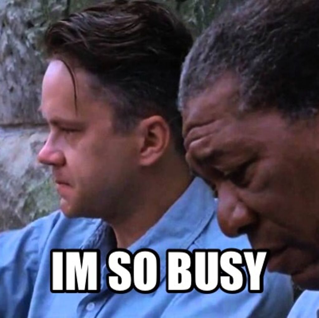 Quotedbadly's tweet photo. "Im so busy" #ShawshankRedemption #BadlyQuotedMovies https://t.co/79TewGH5G3