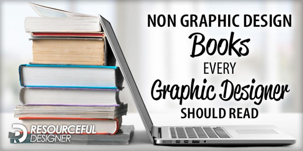 Stylizit's tweet photo. Non Graphic Design Books Every Graphic Designer Should Read - @ResourcefulD https://t.co/YJVlPteMTd #freelancer #graphicdesigner https://t.co/1OY4ruy3vP