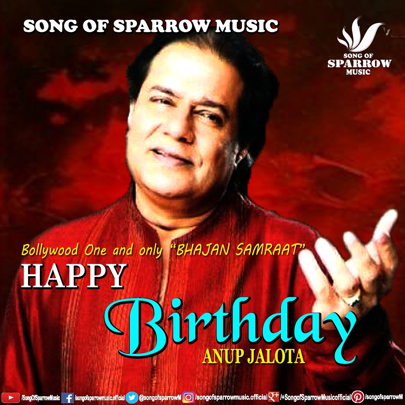 SONG OF SPARROW MUSIC wishing a very happy birthday Padmashri awarded shree Anup Jalota jee.....  