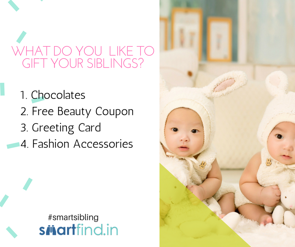 SmartFindApp's tweet photo. Q:2 What do you like to gift your Siblings or Sisters? #Contest #smartsibling
RT & Follow to Win https://t.co/XZ80VkWxOs