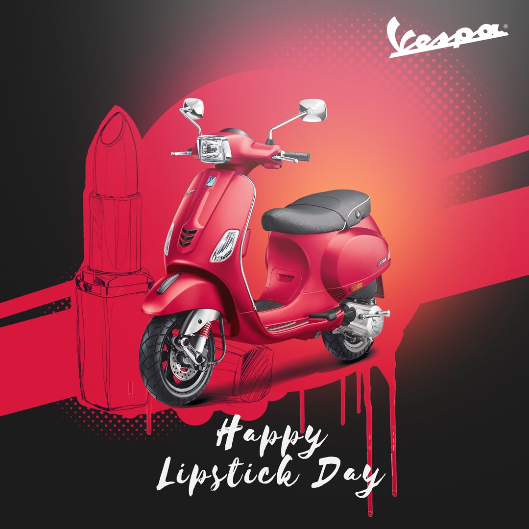 Put on some lipstick, grab your Vespa and go paint the town red. #LipstickDay #Vespa