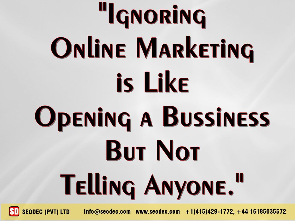 SEODEC_Official's tweet photo. Ignoring #OnlineMarketing is Like Opening A Business But Not Telling Anyone. #DigitalMarketing #SEODEC #InboundMarketing #PPC https://t.co/syOWs9f8p6