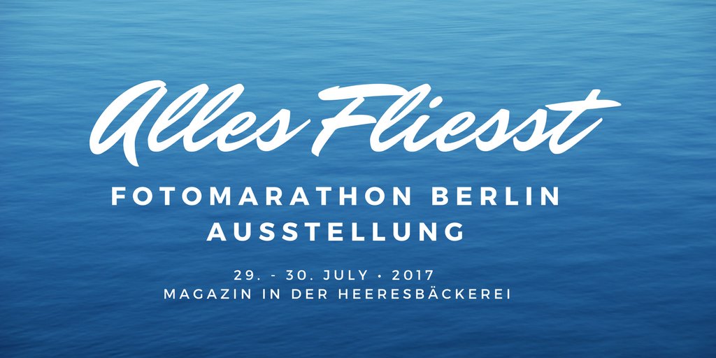 FotomarathonBER's tweet photo. Ausstellung "Alles Fliesst" zum #Fotomarathon #Berlin heute und morgen mit Workshopsprogramm & Führungen https://t.co/8CasGDxG8Q #17FMB https://t.co/bjWjBqlUGY