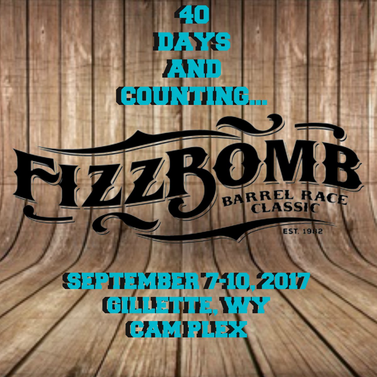 TharRanchProd's tweet photo. 40 days til Fizz Bomb Classic​ Sept 7-10, 2017! 
 Thank you to ALL sponsors!!
#fizzbomb #barrelracing #horse #camplex #gillette https://t.co/RhkNn2wvcm