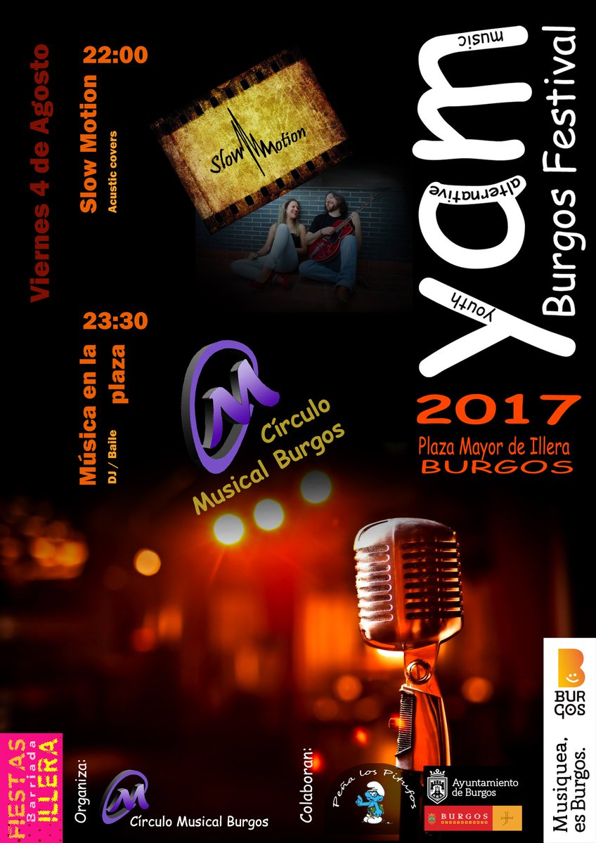 CirculoMusicalB's tweet photo. El viernes 4 de agosto no puedes faltar al concierto de Slow Motion
Festival #YAM2017
Organiza @CirculoMusicalB
Colabora @JuventudBurgos https://t.co/pJIMQf4HwZ