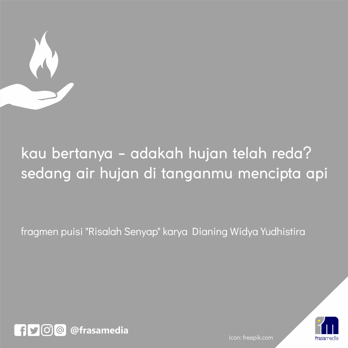 frasamedia's tweet photo. fragmen puisi "Risalah Senyap" karya Dianing Widya Yudhistira #puisiindonesia #puisipilihanfrasamedia #puisipilihanFM #gerakanliterasi https://t.co/uKfSxMtqhV