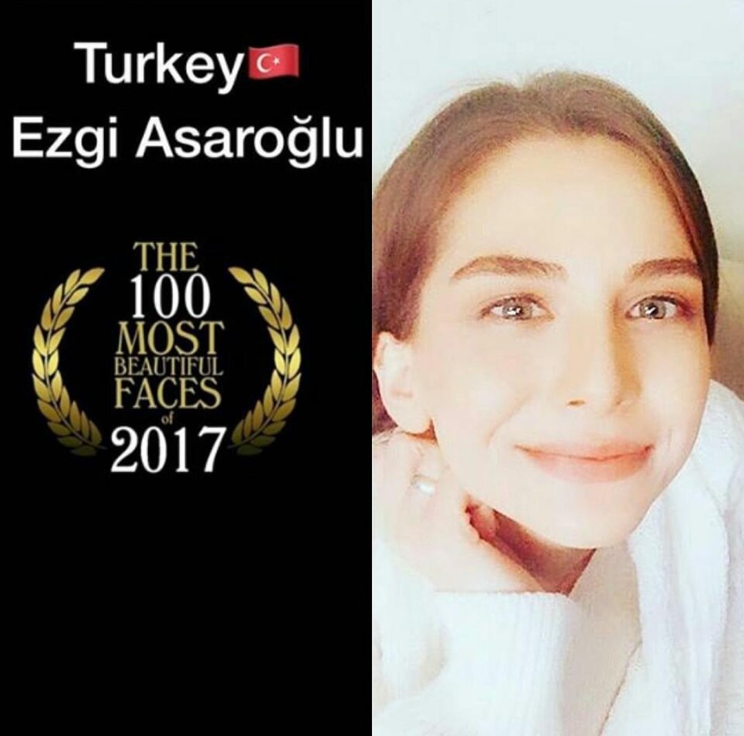 ozangrls's tweet photo. @ezgi_asaroglu the 100 most beautiful faces of 2017😍 https://t.co/ppIXH2LFL7