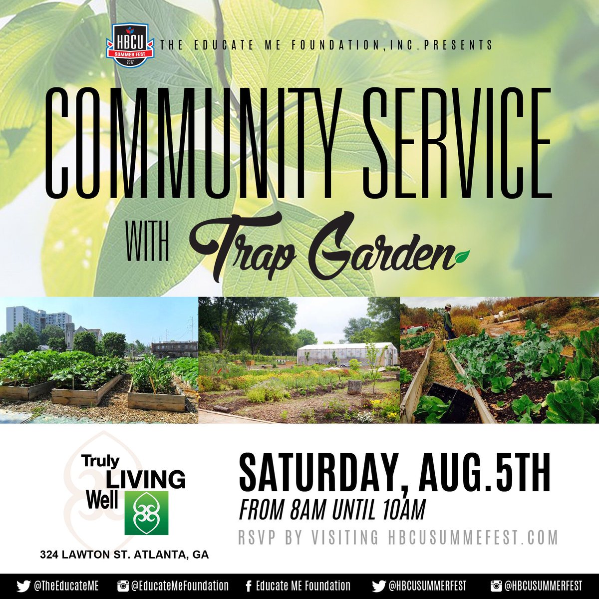 Next Saturday, community service with <a href="/robveggies/">Rob Veggies</a> #TrapGarden at <a href="/trulylivingwell/">Truly Living Well</a>  Sign up at HBCUSUMMERFEST.com #HBCUSUMMERFEST