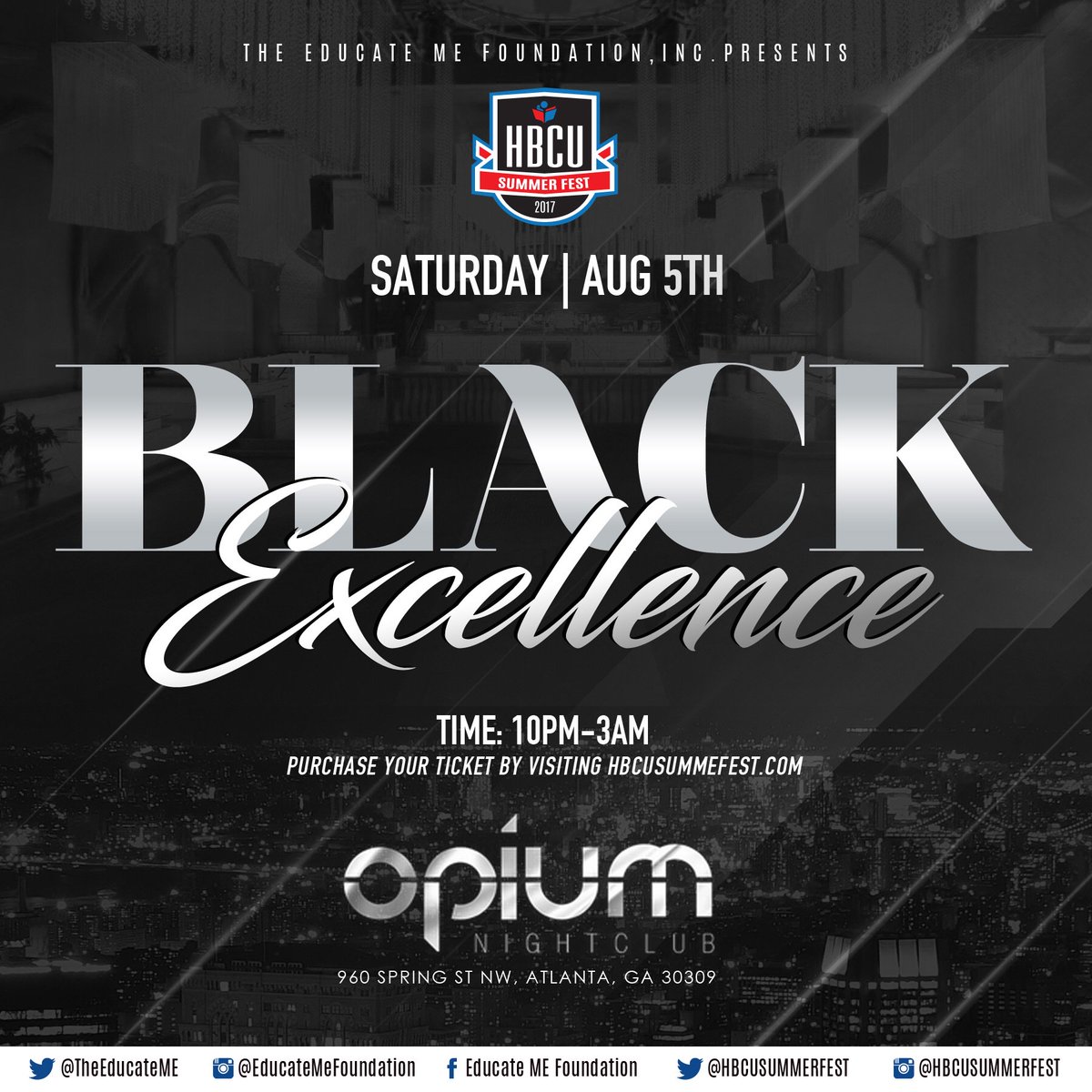 Next Sat.Night‼️#BlackExcellence @ #OpiumATL
Don't miss this one‼️
Purchase your ticket here HBCUSummerfest.com
#HBCUSummerFest